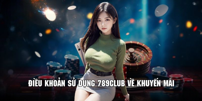 Điều Khoản Sử Dụng 789Club – Quy Định Dành Cho Hội Viên 2026